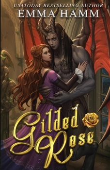 Gilded Rose - Book #1 of the Celestials