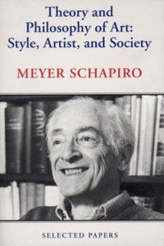 Hardcover Theory and Philosophy of Art: Style, Artist, and Society Book