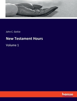 Paperback New Testament Hours: Volume 1 Book