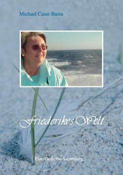Paperback Friederike's Welt: Eine Gedichte-Sammlung [German] Book