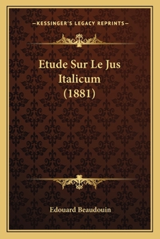 Paperback Etude Sur Le Jus Italicum (1881) [French] Book