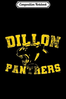 Composition Notebook: Friday Night Lights Dillon Panthers  Journal/Notebook Blank Lined Ruled 6x9 100 Pages