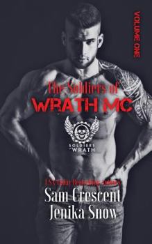 The Soldiers of Wrath MC Box Set: Volume One - Book  of the Soldiers of Wrath MC