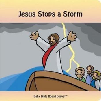 Board book Jesus Stops a Storm Book
