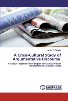 Paperback A Cross-Cultural Study of Argumentative Discourse Book