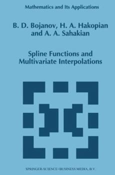 Paperback Spline Functions and Multivariate Interpolations Book