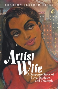 Paperback Artist Wife: A Suspense Story of Love, Intrigue, and Triumph Book