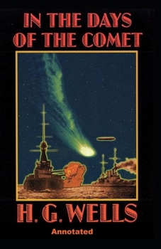 Paperback In the Days of the Comet Annotated Book