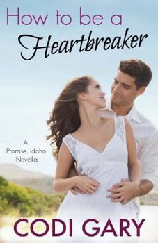 Paperback How to Be a Heartbreaker Book