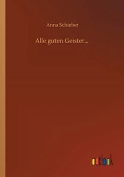 Paperback Alle guten Geister... [German] Book