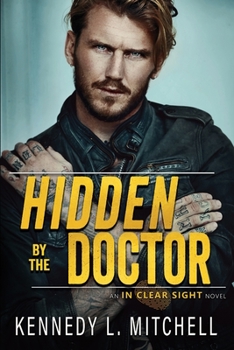Paperback Hidden by the Doctor: A Steamy, Suspenseful Romance Book