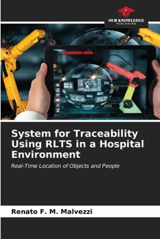 Paperback System for Traceability Using RLTS in a Hospital Environment Book