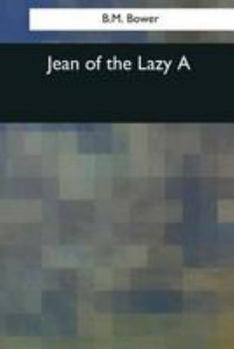 Paperback Jean of the Lazy A Book