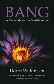 Paperback Bang: A Novel about the Danish Writer Book