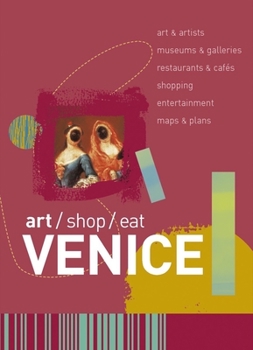 Paperback Art/Shop/Eat: Venice Book