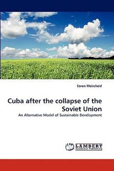 Paperback Cuba after the collapse of the Soviet Union Book
