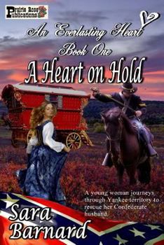 A Heart on Hold - Book #1 of the An Everlasting Heart