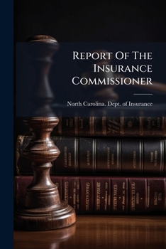 Paperback Report Of The Insurance Commissioner Book