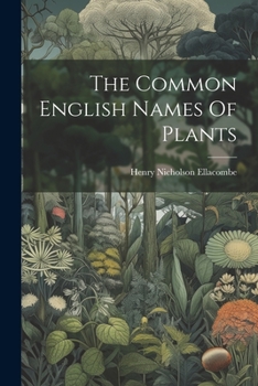 Paperback The Common English Names Of Plants Book