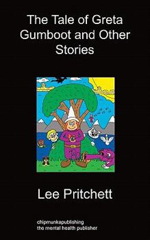 Paperback The Tale of Greta Gumboot and Other Stories Book