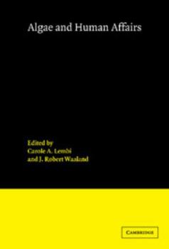 Hardcover Algae and Human Affairs Book