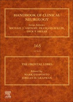 Hardcover The Frontal Lobes: Volume 163 Book