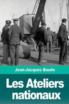 Paperback Les Ateliers nationaux [French] Book