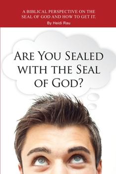 Paperback Are You Sealed with the Seal of God? Book