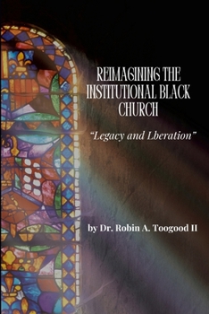 Reimagining the Institutional Black Church