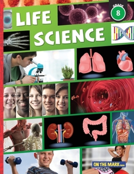 Paperback Life Science Grade 8: Cells, Tissues, Organs & Systems Book