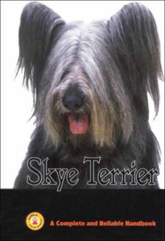 Hardcover Skye Terrier: A Complete and Reliable Handbook Book