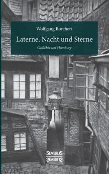 Paperback Laterne, Nacht und Sterne: Gedichte um Hamburg [German] Book
