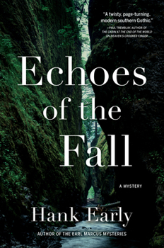 Echoes of the Fall - Book #3 of the Earl Marcus