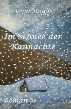 Paperback Im Schnee der Raunaechte [German] Book