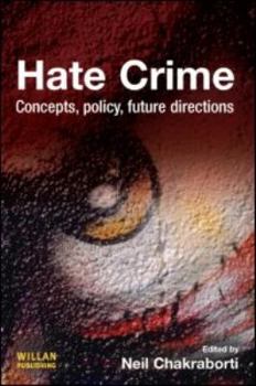 Paperback Hate Crime: Concepts, Policy, Future Directions Book