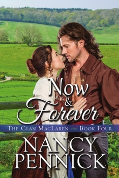 Now and Forever - Book #4 of the Clan MacLaren