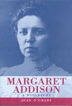 Hardcover Margaret Addison: A Biography Book