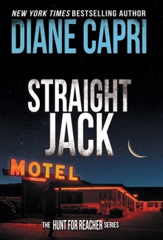 Hardcover Straight Jack: The Hunt for Jack Reacher Series Book