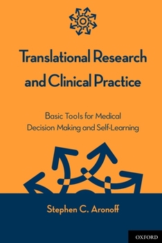 Paperback Translational Research and Clinical Practice: Basic Tools for Medical Decision Making and Self-Learning Book
