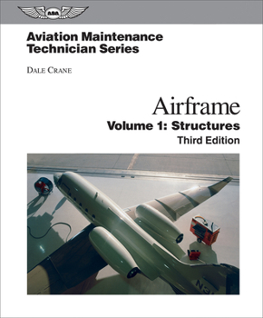 Hardcover Aviation Maintenance Technician: Airframe, Volume 1: Structures Book