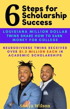 6 Steps for Scholarship Success: Louisiana Million Dollar Twins Share How to Earn Money for College