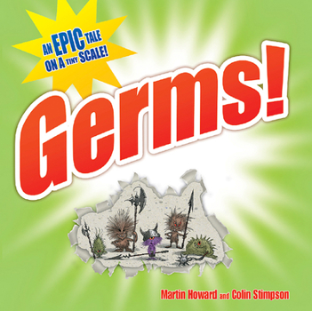 Paperback Germs!: An Epic Tale on a Tiny Scale! Book