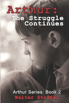 Paperback Arthur: The Struggle Continues Book