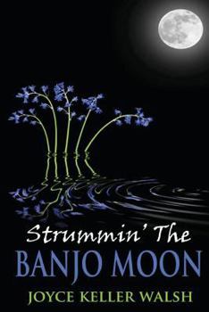 Paperback Strummin' the Banjo Moon Book