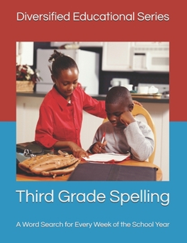 Paperback Third Grade Spelling: A Word Search for Every Week of the School Year Book