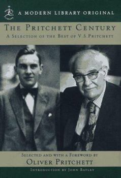 The Pritchett Century: A Selection of the Best by V. S. Pritchett (Modern Library Paperbacks)