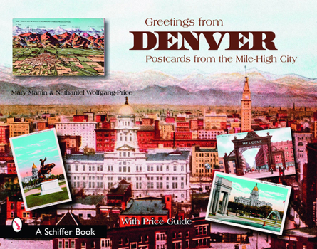Paperback Greetings from Denver: Postcards from the Mile-High City Book