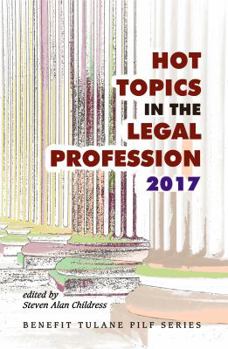 Hot Topics in the Legal Profession - 2017