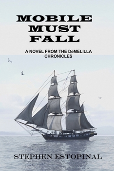 Paperback Mobile Must Fall: A Novel from the deMelilla Chronicles Book