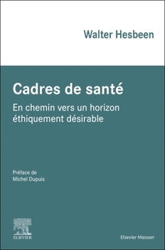 Paperback Cadres de Santé: Organiser, Accompagner Et Évaluer La Relation de Soin [French] Book